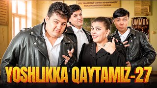 YOSHLIKKA QAYTAMIZ 27 / UMMON DAVRLAR