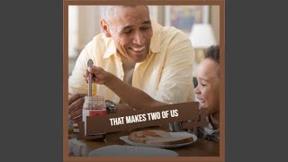 That Makes Two of Us