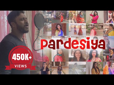 PARDESIYA || Pravesh Mallick || Sawani Mudgal || Maithili Holi Song