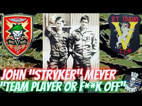 John “Stryker” Meyer “MAC-V-SOG”