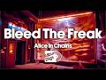 Alice In Chains Bleed The Freak Visualizer