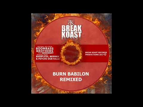 Boombassbrothers & Neekoshy - Burn Babylon (Dubwise Mix)
