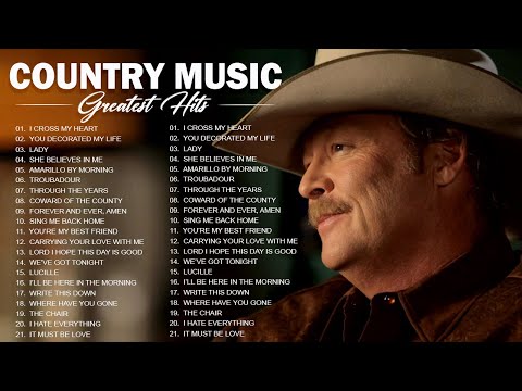 The Best Of Classic Country Songs Of All Time - Alan Jackson, Garth Brooks, Kenny Rogers