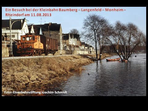 Ein Besuch bei der Kleinbahn Baumberg – Langenfeld – Monheim –Rheindorf am 11.08.2013
