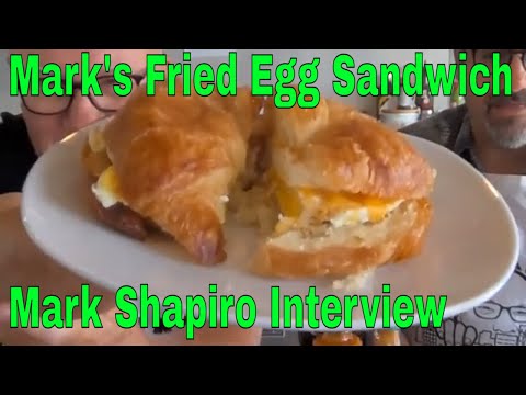 Fried Egg Sandwich, with Two Eggs & Cheddar Cheese & Mark Shapiro Interview