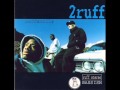 2 Ruff Rugged 1994