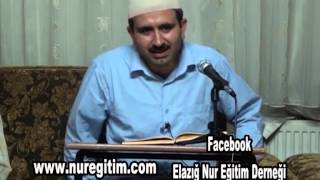 Risale-i Nur Dersi 13. 06. 2013 (Anlatan: Şahin Aslan)