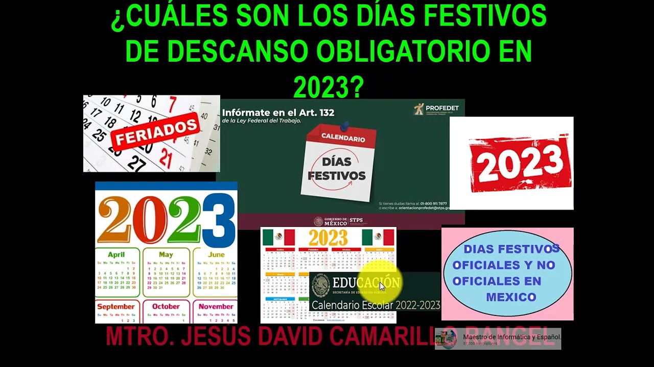 TODOS LOS DÍAS FESTIVOS OFICIALES DE 2023 ESCOLARES Y LABORALES, DIAS QUE SE PUEDEN DAR Y VACACIONES