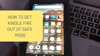 How to Get Kindle Fire out of Safe Mode