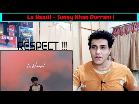 | MY REACTION | La Haasil - Sunny Khan Durrani | Urdu Rap |
