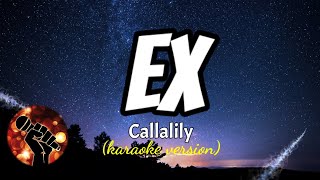 EX - CALLALILY (karaoke version)