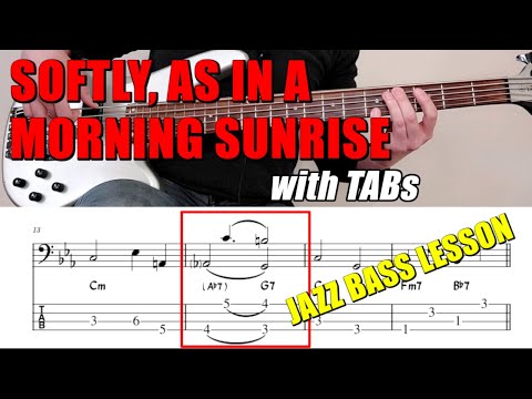 Walking Jazz Standards #29 - "Softly, as in a Morning Sunrise" | Bass Guitar Lesson