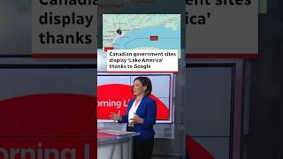 Canadian government sites display ‘Lake America’ thanks to Google