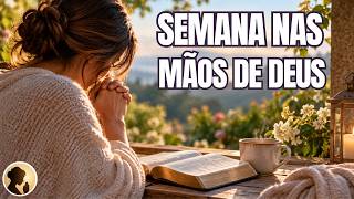 SEMANA nas MÃOS de DEUS