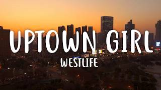 Westlife - Uptown Girl (Lyrics)