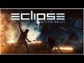 ECLIPSE   Bite The Bullet Video