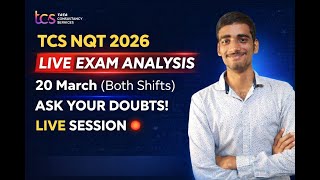 TCS NQT 2026 Live Exam Analysis 🔴 | 20 March Both Shifts | Live Q&A + Solutions
