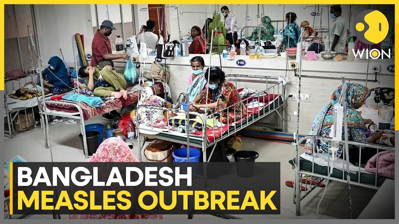 Bangladesh Measles Outbreak 2026: Children Bear Brunt of Measles Crisis | WION News