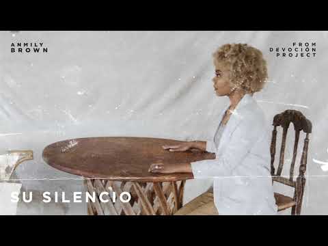 Anmily Brown - SU SILENCIO (Audio Oficial)