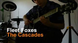 Fleet Foxes - The Cascades. cover