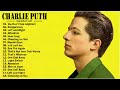 Charlie Puth Greatest Hits Full Album 2025 Charlie Puth Best Songs