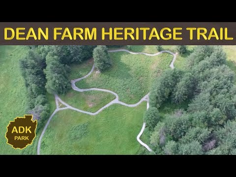 The Dean Farm Heritage Trail - ADA Accessible - Adirondack Park