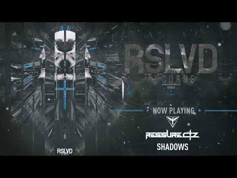 Ressurectz - Shadows † | Official Preview [OUT NOW]
