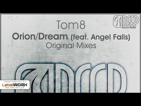 Tom8 feat. Angel Falls - Dream (Original Mix) [OUT NOW]