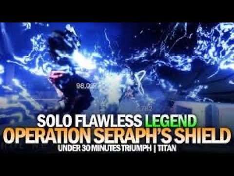 Operations - Seraphs Shield (Legend) - Solo Flawless - Titan - Destiny 2