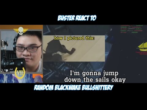 Buster Reacts to @SovietWomble Random Blackwake Bullshittery