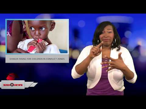 Danger rising for children in conflict zones (ASL 12.28.17)
