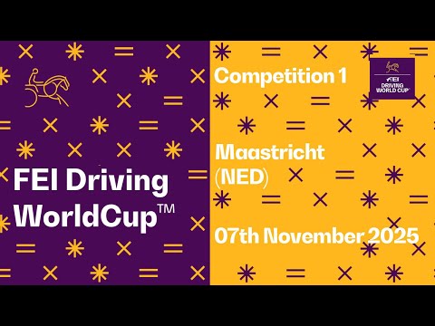 RE-LIVE | Competition 1 - FEI Driving World Cup™ 2025/2026