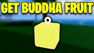 How to Get Buddha Fruit Fast - All methods - Blox Fruits