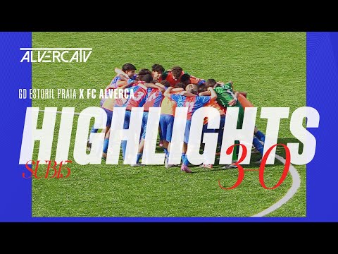 GD Estoril Praia 3-0 FC Alverca | Highlights