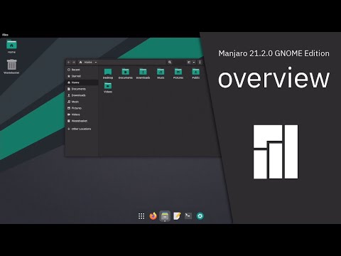 Manjaro 21.2.0 GNOME Edition overview | #FREE OPERATING SYSTEM FOR EVERYONE
