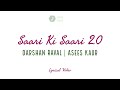 Saari Ki Saari 2.0 (Lyrical Video)| Darshan Raval | Asees Kaur | Lijo George