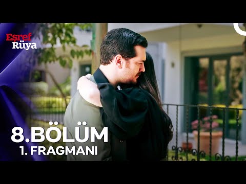 Eşref Rüya 8. Bölüm 1.  Fragmanı | "Eşref Tek, İlham Verici Bir Adamsın"