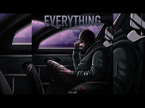 Lil Chimey - Everything ( Audio )