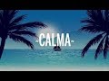 Pedro Capó, Farruko - Calma Remix (Letra/Lyrics)