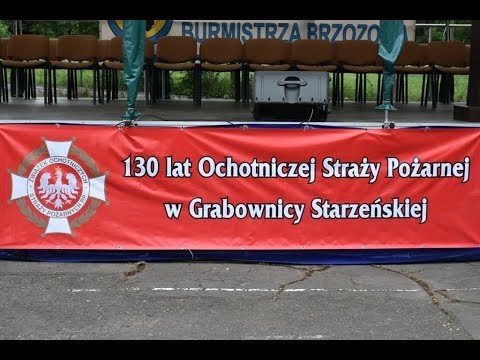 130 lat Ochotniczej Straży Pożarnej w Grabownicy Starzeńskiej