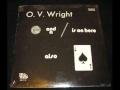 Afflicted - O.V. Wright.wmv