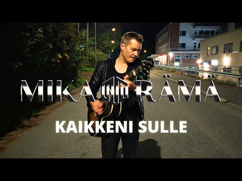 Mika Rämä - Kaikkeni sulle (Lyriikkavideo)