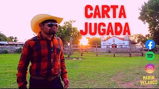 CARTA JUGADA - MARÍN VELASCO