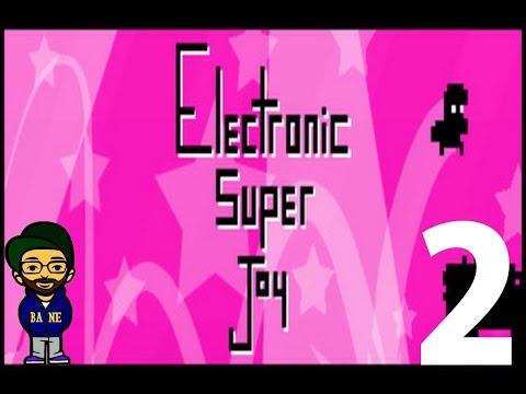 Let's Play - Electronic Super Joy (Part 2)
