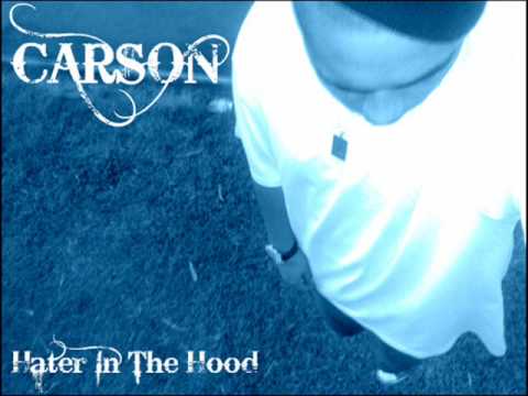 Carson - Hater In The Hood *Mixtape*