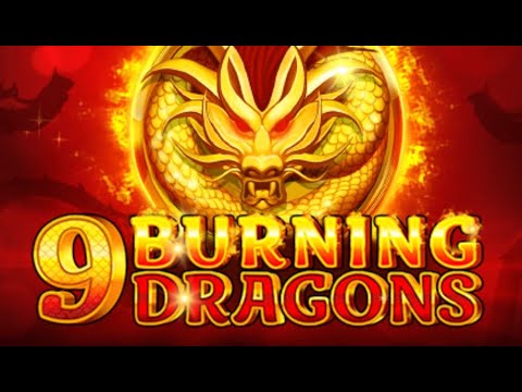 9 Burning Dragons gameplay video