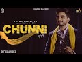 CHUNNI (Official Video) Kulwinder Billa Ft. Amar Noori | The Boss | Bachan Bedil | Stalinveer | Sky