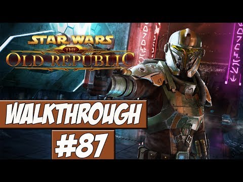Star Wars: The Old Republic Walkthrough Ep.87 w/Angel - Die Republic!
