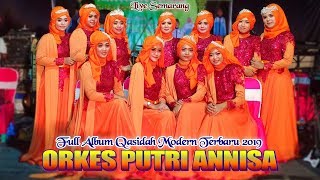 Download lagu Full Qasidah Modern Annisa Orkes Putri mp3 Download lagu Full Qasidah Modern Annisa Orkes Putri mp3