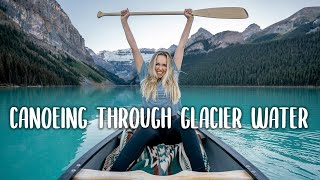 CANOEING THROUGH GLACIER WATER IN CANADA